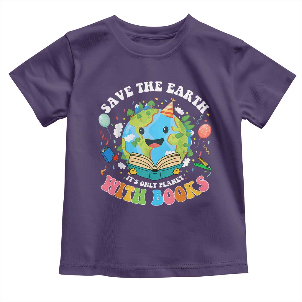Earth Day Toddler T Shirt Save Earth Its Only Planet With Books Reader TS10 Purple Print Your Wear