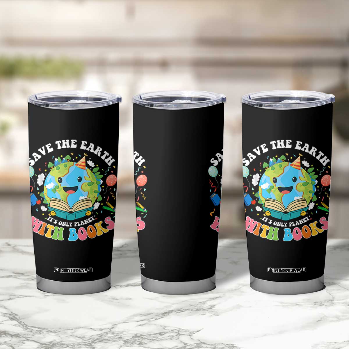Earth Day Tumbler Cup Save Earth Its Only Planet With Books Reader TS10 Print Your Wear