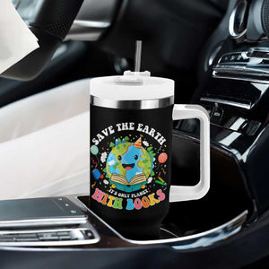 Earth Day Tumbler With Handle Save Earth Its Only Planet With Books Reader TS10 Print Your Wear