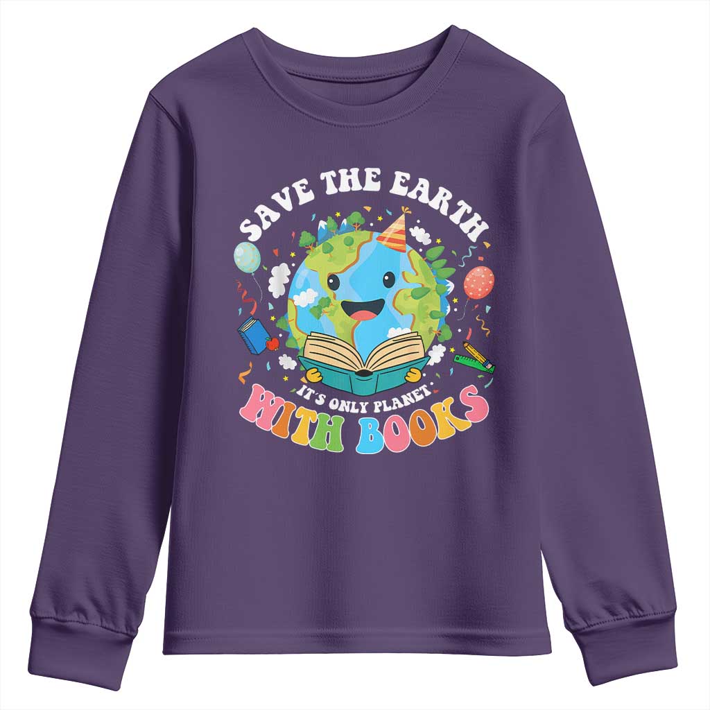 Earth Day Youth Sweatshirt Save Earth Its Only Planet With Books Reader TS10 Purple Print Your Wear