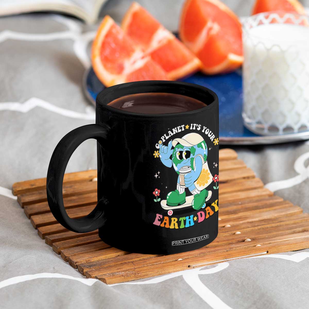 Earth Day Coffee Mug Cute Go Planet Its Your Earthday Groovy TS10 Print Your Wear