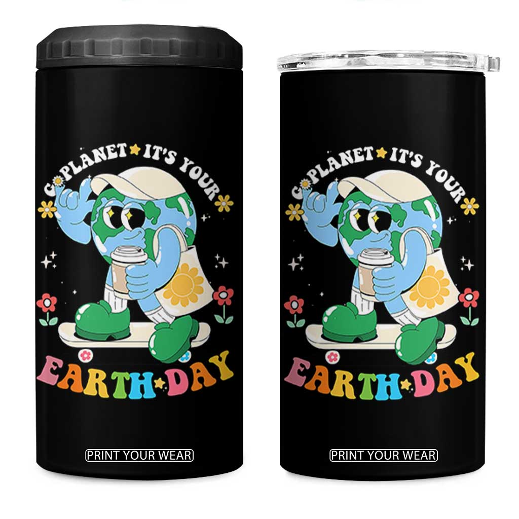 Earth Day 4 in 1 Can Cooler Tumbler Cute Go Planet Its Your Earthday Groovy TS10 One Size: 16 oz Black Print Your Wear
