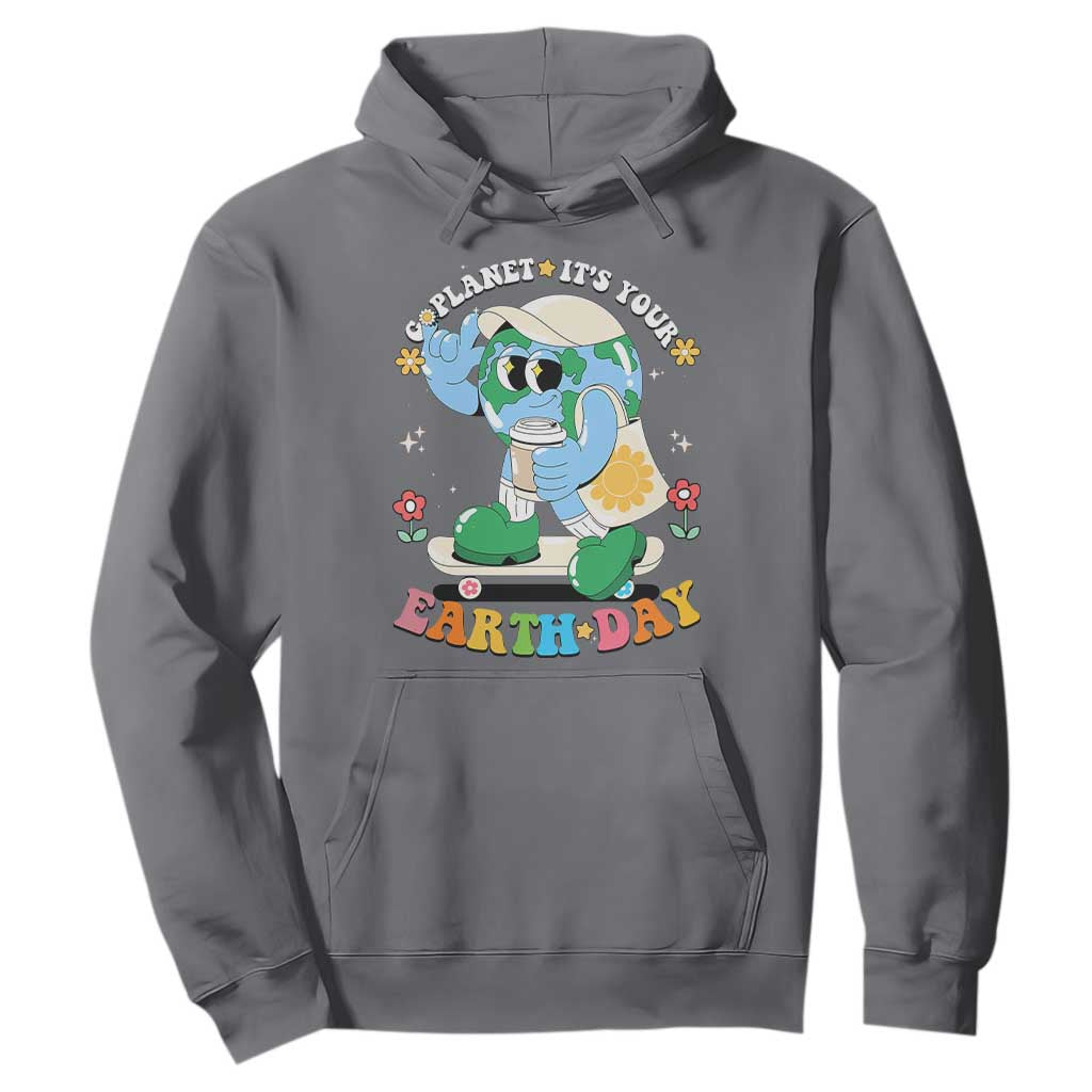 Earth Day Hoodie Cute Go Planet Its Your Earthday Groovy TS10 Charcoal Print Your Wear