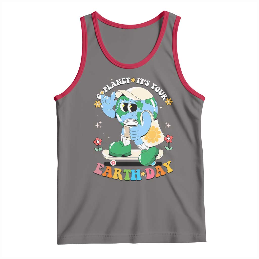 Earth Day Tank Top Cute Go Planet Its Your Earthday Groovy TS10 Deep Heather Red Print Your Wear