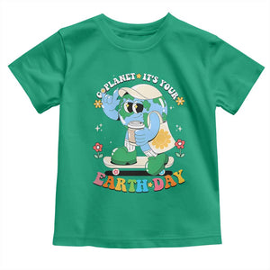 Earth Day Toddler T Shirt Cute Go Planet Its Your Earthday Groovy TS10 Irish Green Print Your Wear