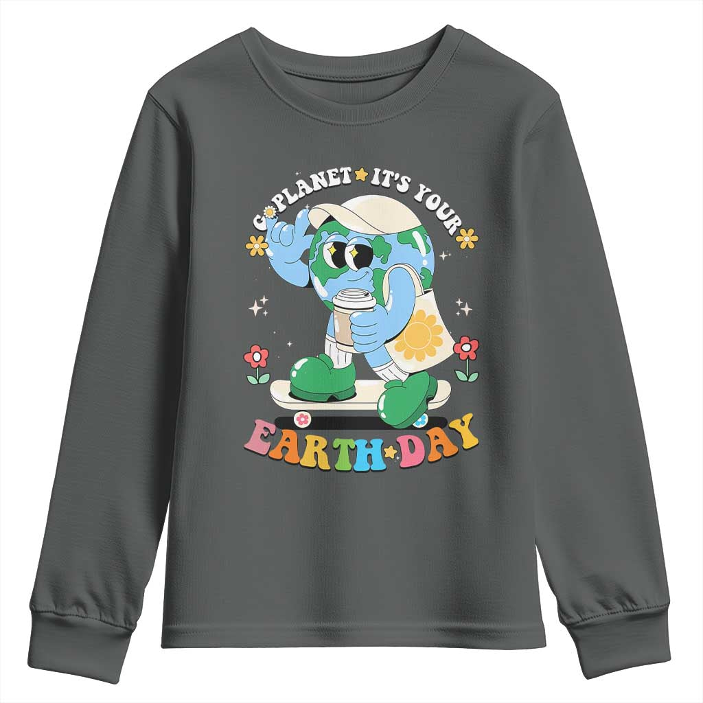 Earth Day Youth Sweatshirt Cute Go Planet Its Your Earthday Groovy TS10 Dark Heather Print Your Wear