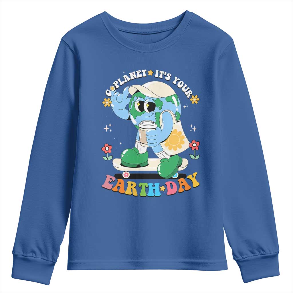 Earth Day Youth Sweatshirt Cute Go Planet Its Your Earthday Groovy TS10 Royal Blue Print Your Wear