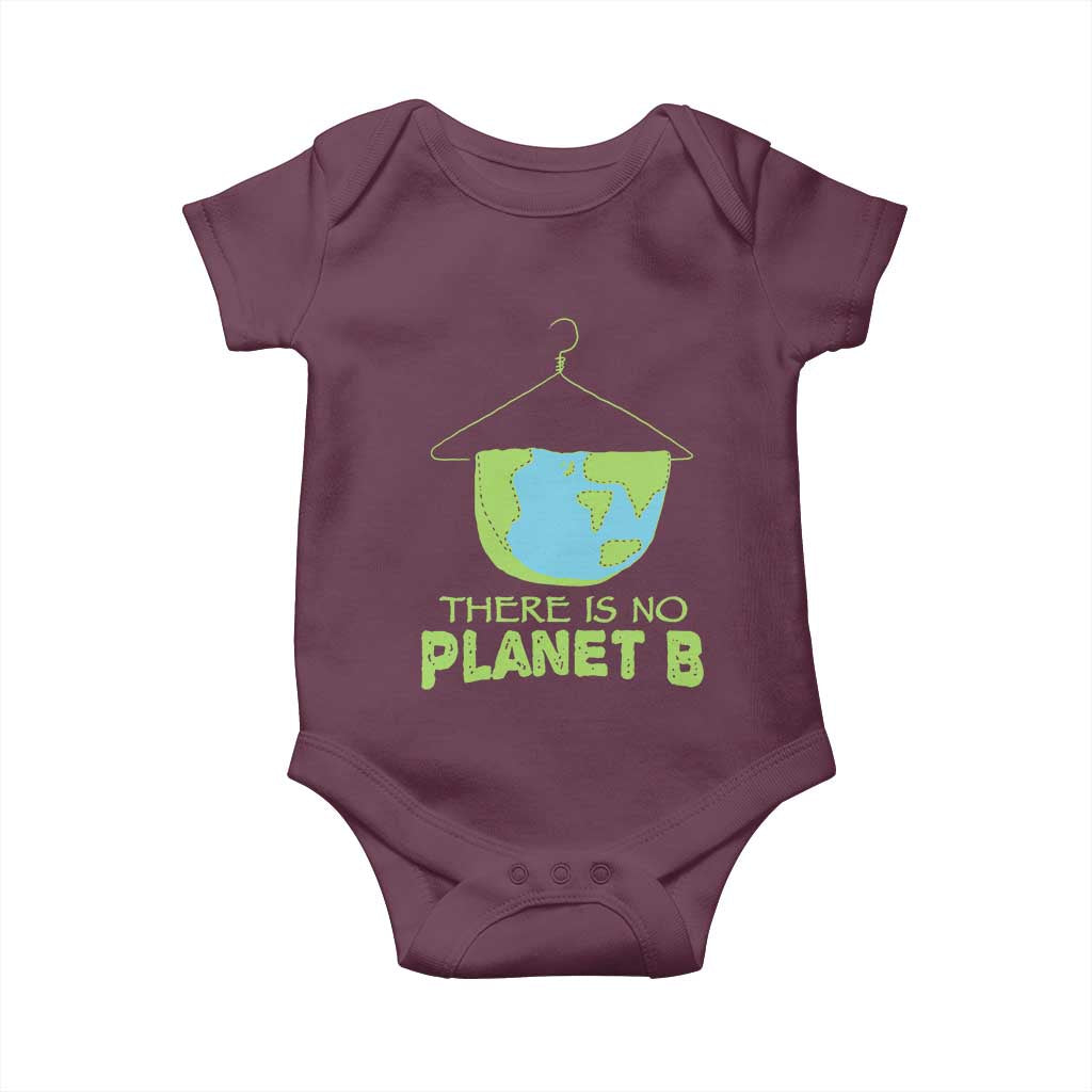 Earth Day Baby Onesie There Is No Planet B Save the Planet TS10 Maroon Print Your Wear