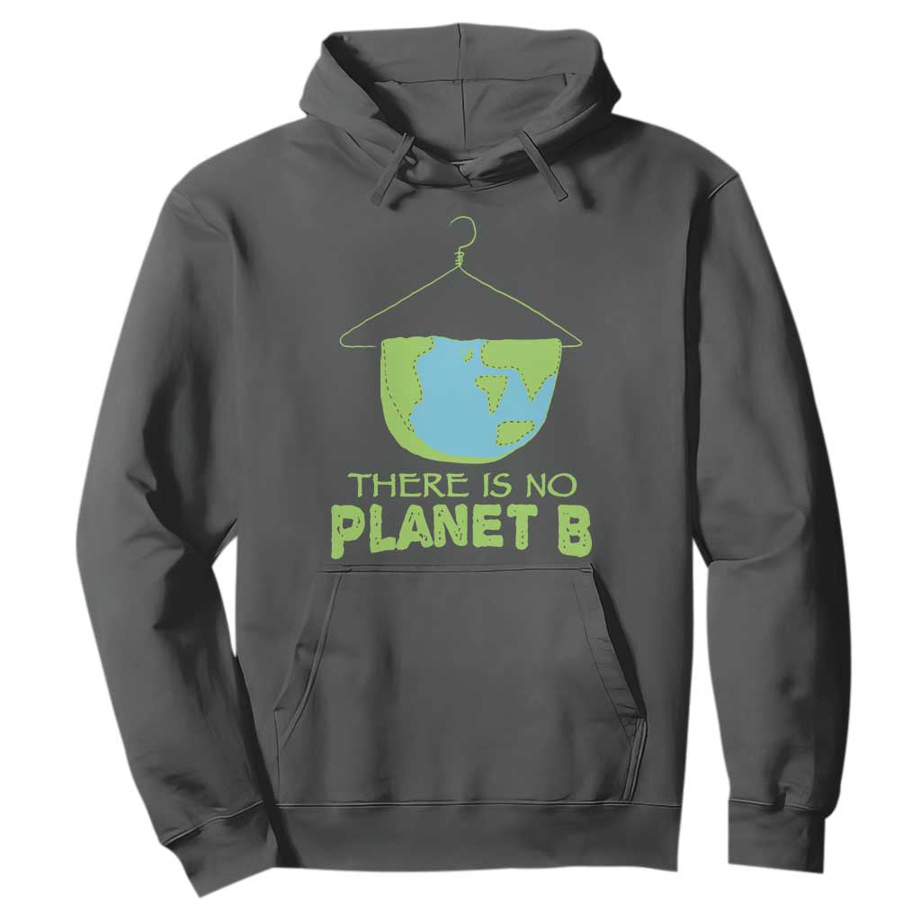 Earth Day Hoodie There Is No Planet B Save the Planet TS10 Dark Heather Print Your Wear