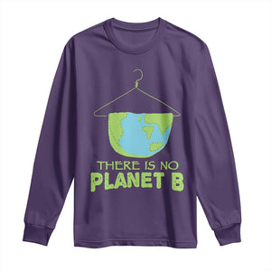 Earth Day Long Sleeve Shirt There Is No Planet B Save the Planet TS10 Purple Print Your Wear