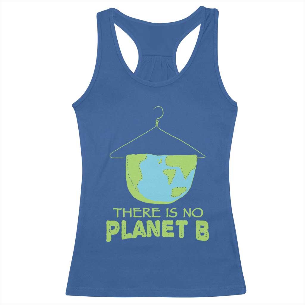 Earth Day Racerback Tank Top There Is No Planet B Save the Planet TS10 Royal Blue Print Your Wear