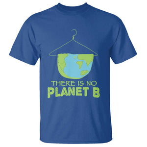 Earth Day T Shirt There Is No Planet B Save the Planet TS10 Royal Blue Print Your Wear