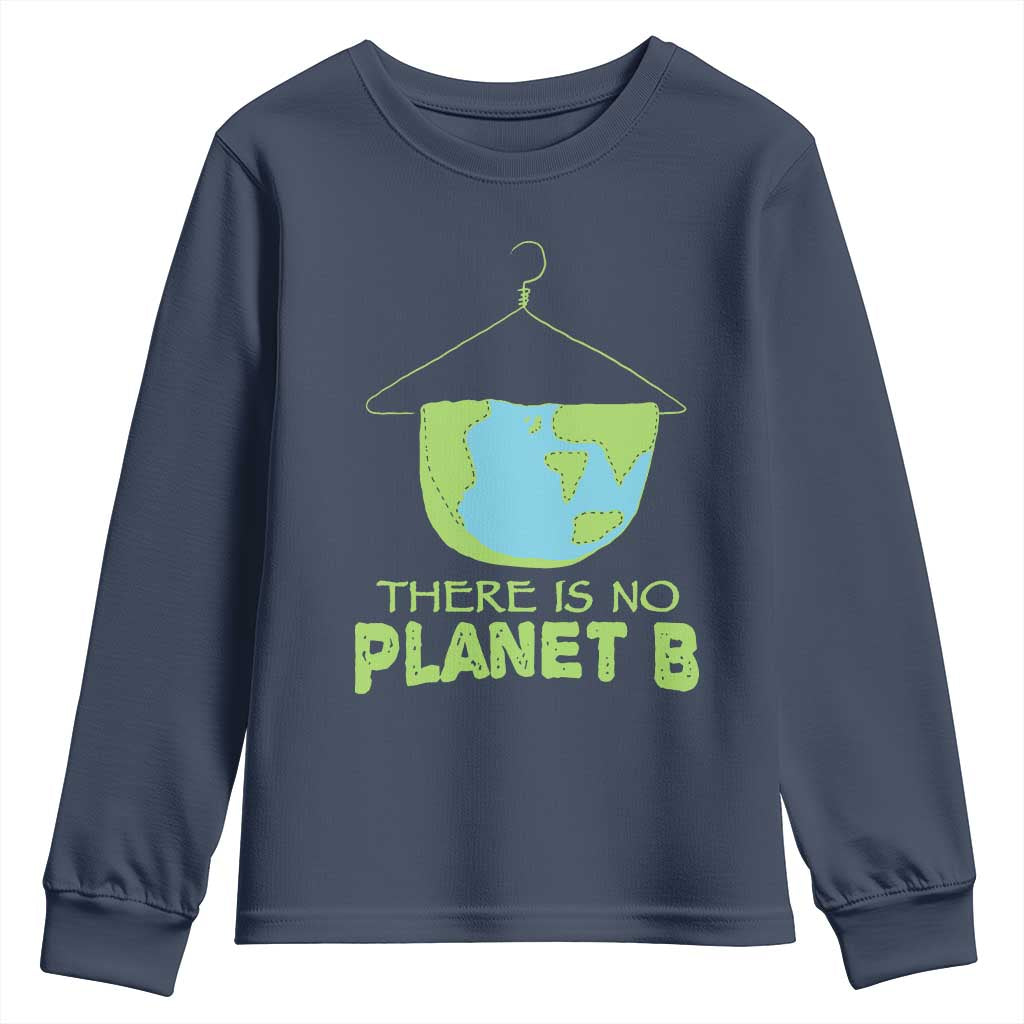 Earth Day Youth Sweatshirt There Is No Planet B Save the Planet TS10 Navy Print Your Wear