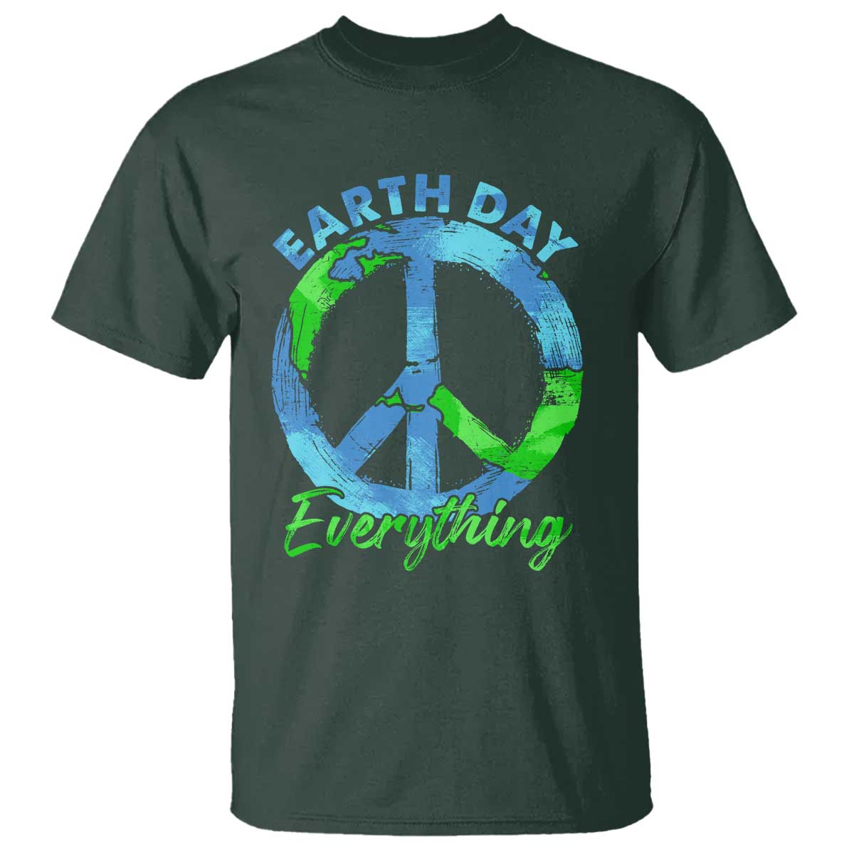 Piece Everyday Earth Day T Shirt Peace Sign Positive Vibes TS10 Dark Forest Green Print Your Wear