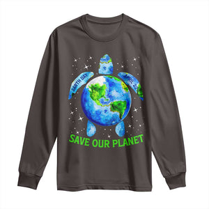 Earth Day 2025 Long Sleeve Shirt Save The Planet Sea Turtle Recycle Ocean Environment TS10 Dark Chocolate Print Your Wear