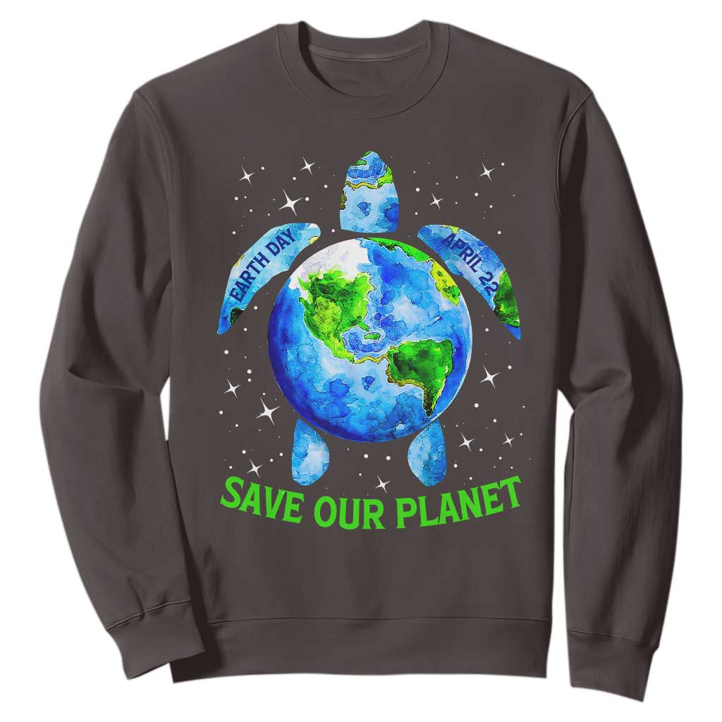 Earth Day 2025 Sweatshirt Save The Planet Sea Turtle Recycle Ocean Environment TS10 Dark Chocolate Print Your Wear