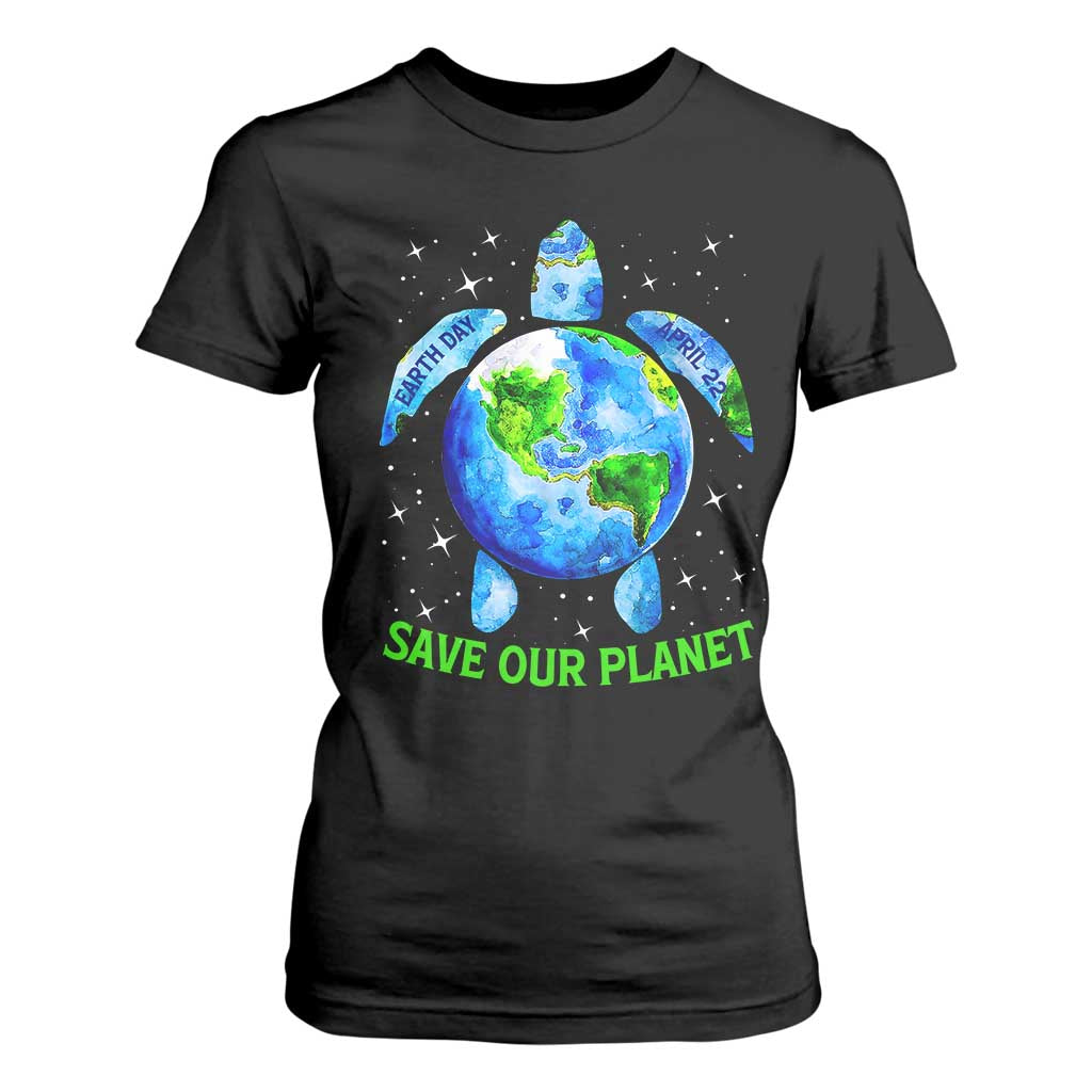 Earth Day 2025 T Shirt For Women Save The Planet Sea Turtle Recycle Ocean Environment TS10 Black Print Your Wear