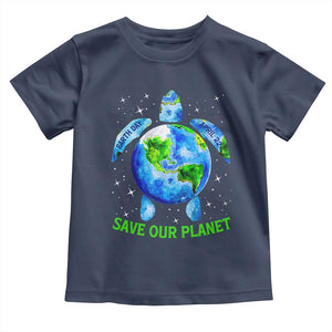 Earth Day 2025 Toddler T Shirt Save The Planet Sea Turtle Recycle Ocean Environment TS10 Navy Print Your Wear