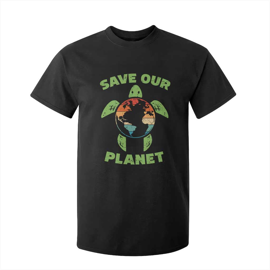 Retro Earth Day T Shirt For Kid Save Our Planet Sea Turtle Recycle Ocean Environment TS10 Black Print Your Wear