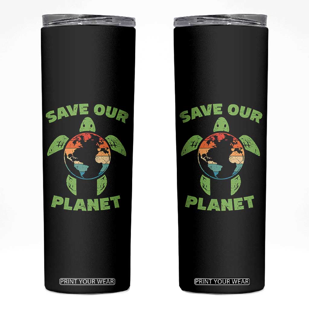 Retro Earth Day Skinny Tumbler Save Our Planet Sea Turtle Recycle Ocean Environment TS10 Black Print Your Wear
