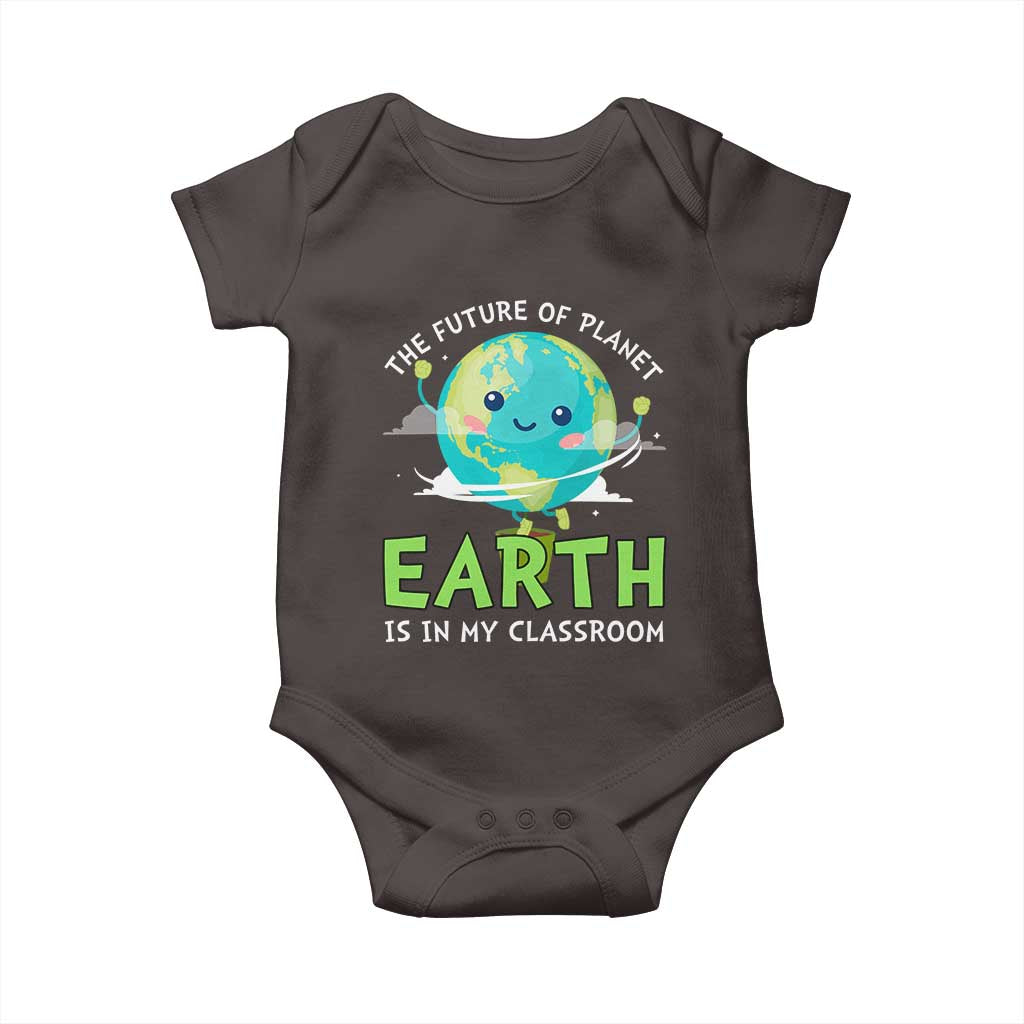 Earth Day Teachers Baby Onesie Funny Classroom TS10 Dark Chocolate Print Your Wear