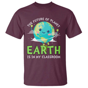 Earth Day Teachers T Shirt Funny Classroom TS10 Maroon Print Your Wear