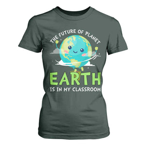 Earth Day Teachers T Shirt For Women Funny Classroom TS10 Dark Forest Green Print Your Wear