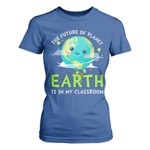 Earth Day Teachers T Shirt For Women Funny Classroom TS10 Royal Blue Print Your Wear