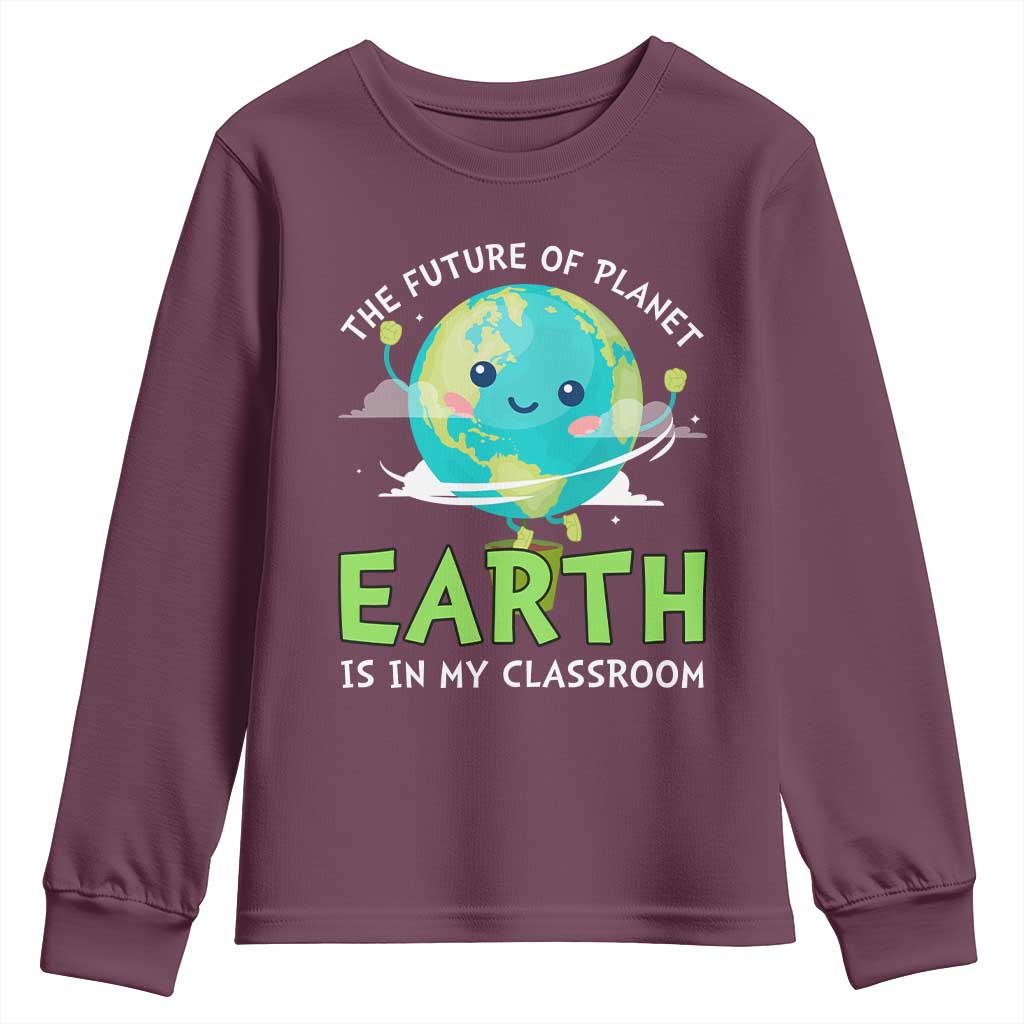 Earth Day Teachers Youth Sweatshirt Funny Classroom TS10 Maroon Print Your Wear