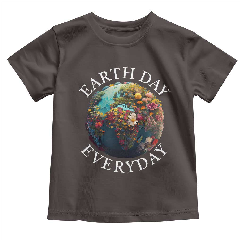 Earth Day Everyday Toddler T Shirt With Floral Nature Lover Climate Change TS10 Dark Chocolate Print Your Wear