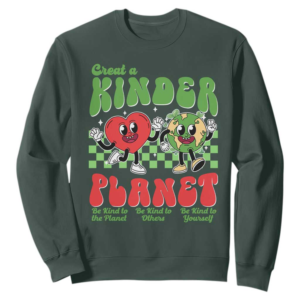 Earth Day Sweatshirt Create A Kinder Planet Be Kind Earth TS10 Dark Forest Green Print Your Wear