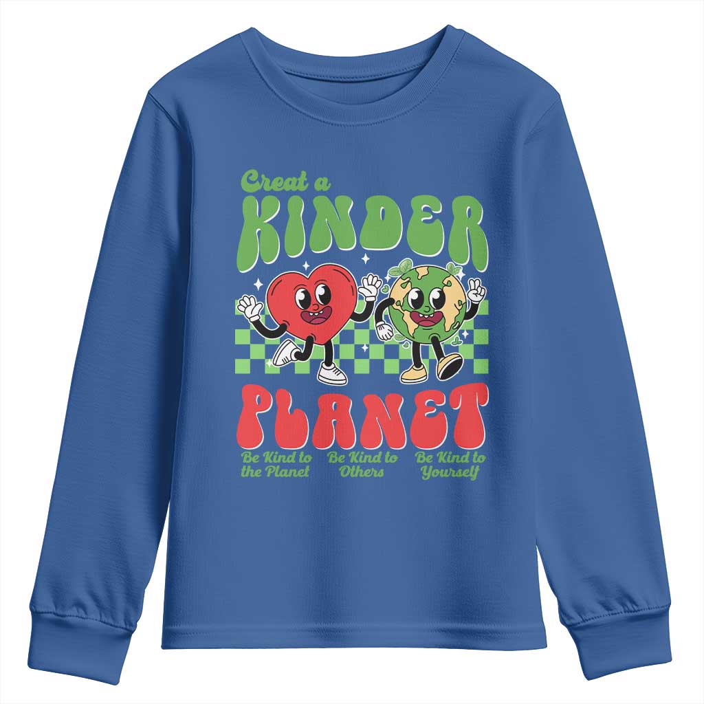 Earth Day Youth Sweatshirt Create A Kinder Planet Be Kind Earth TS10 Royal Blue Print Your Wear
