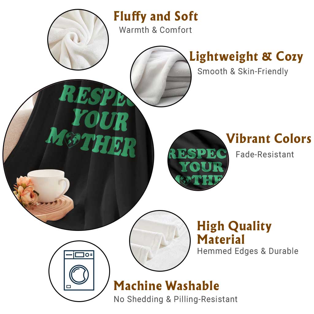 Earth Day Throw Blanket Respect Your Mother Environmental Recycling TS10 Print Your Wear
