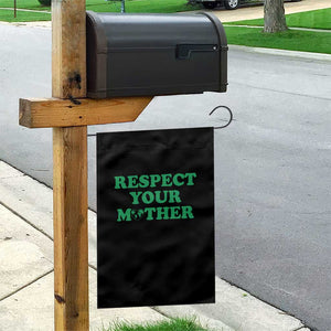Earth Day Garden Flag Respect Your Mother Environmental Recycling TS10 Print Your Wear