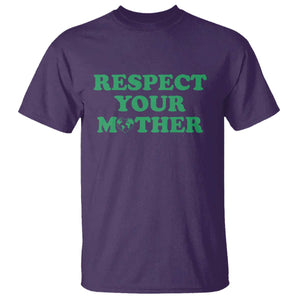 Earth Day T Shirt Respect Your Mother Environmental Recycling TS10 Purple Print Your Wear