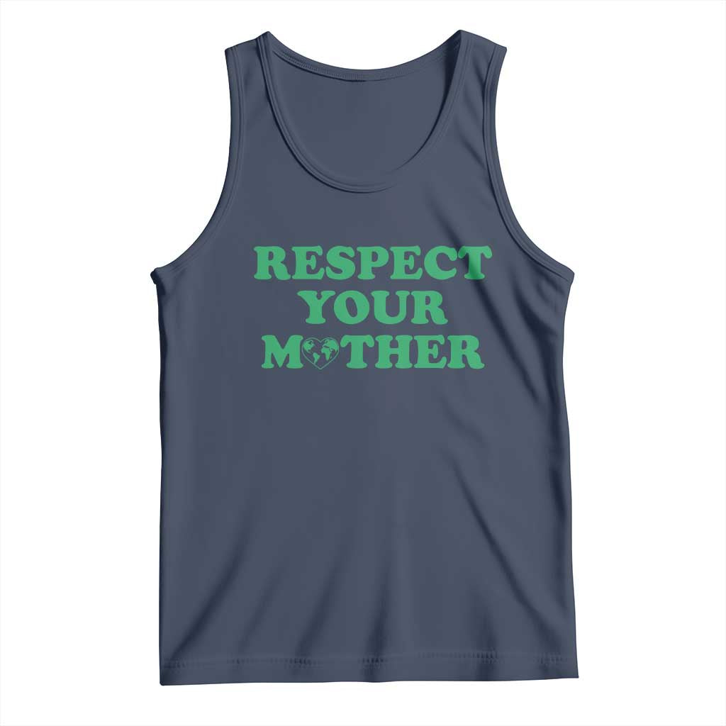 Earth Day Tank Top Respect Your Mother Environmental Recycling TS10 Navy Print Your Wear