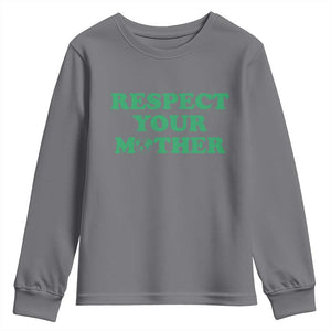 Earth Day Youth Sweatshirt Respect Your Mother Environmental Recycling TS10 Charcoal Print Your Wear