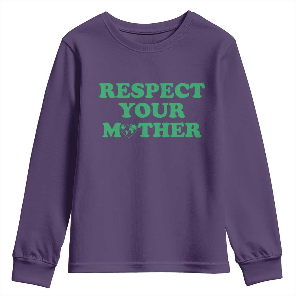 Earth Day Youth Sweatshirt Respect Your Mother Environmental Recycling TS10 Purple Print Your Wear