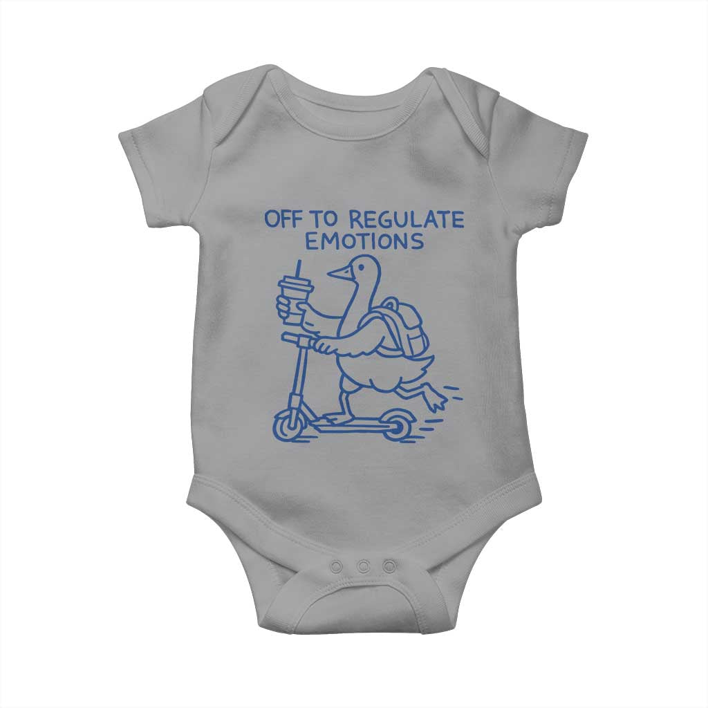 Funny Goose Psychologist Baby Onesie Off To Regulate Emotions Mental Health Counselor TS10 Sport Gray Print Your Wear