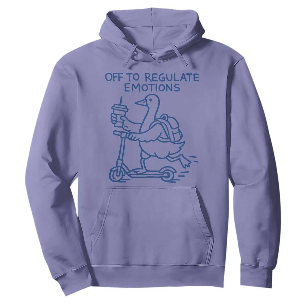 Funny Goose Psychologist Hoodie Off To Regulate Emotions Mental Health Counselor TS10 Violet Print Your Wear