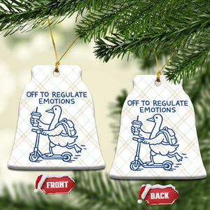 Funny Goose Psychologist Ceramic Ornament Off To Regulate Emotions Mental Health Counselor TS10 Print Your Wear