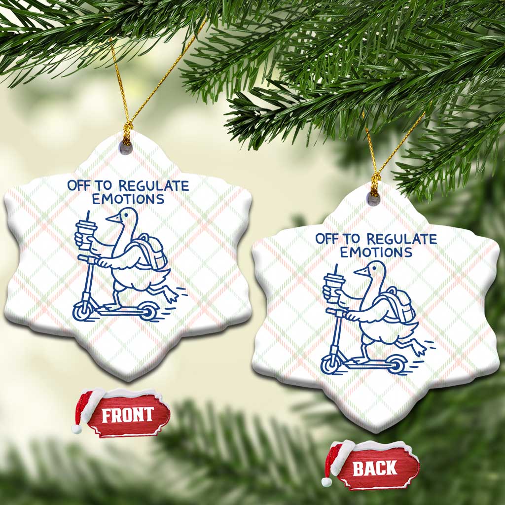 Funny Goose Psychologist Ceramic Ornament Off To Regulate Emotions Mental Health Counselor TS10 Print Your Wear