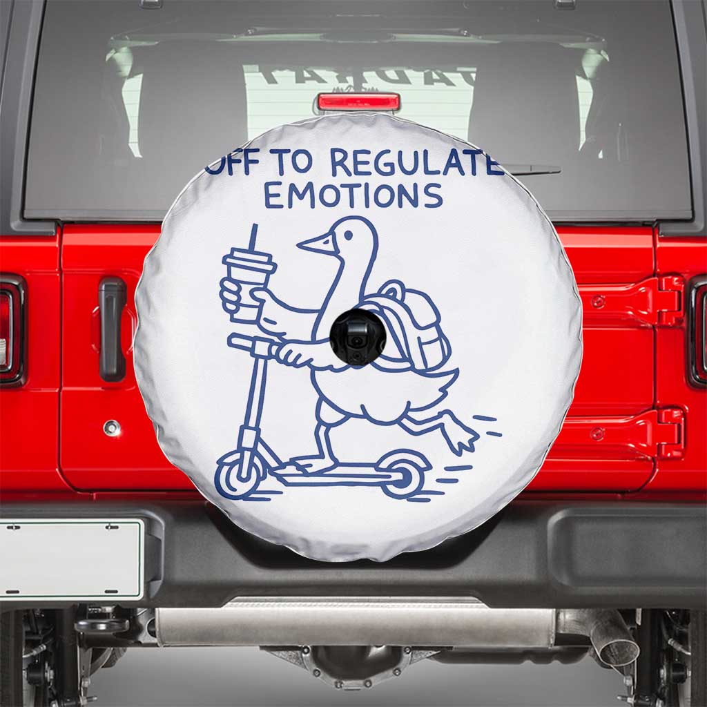 Funny Goose Psychologist Spare Tire Cover Off To Regulate Emotions Mental Health Counselor TS10 White Print Your Wear