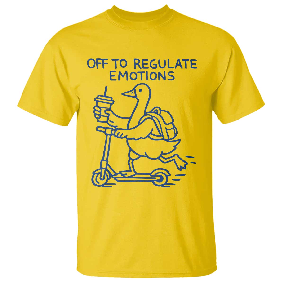 Funny Goose Psychologist T Shirt Off To Regulate Emotions Mental Health Counselor TS10 Daisy Print Your Wear