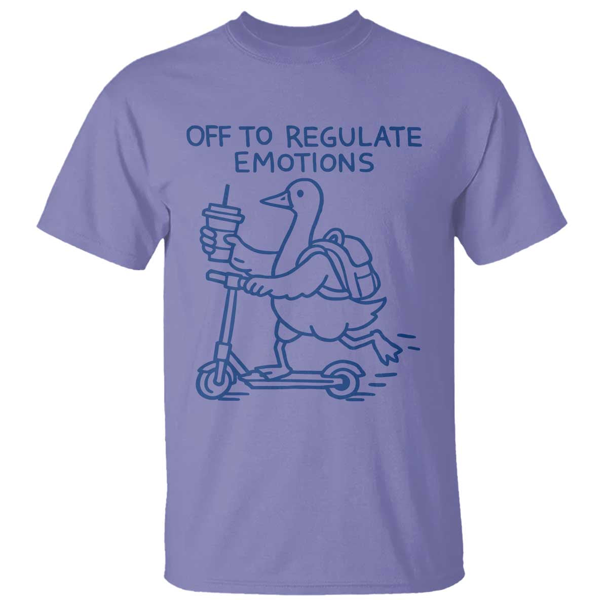 Funny Goose Psychologist T Shirt Off To Regulate Emotions Mental Health Counselor TS10 Violet Print Your Wear