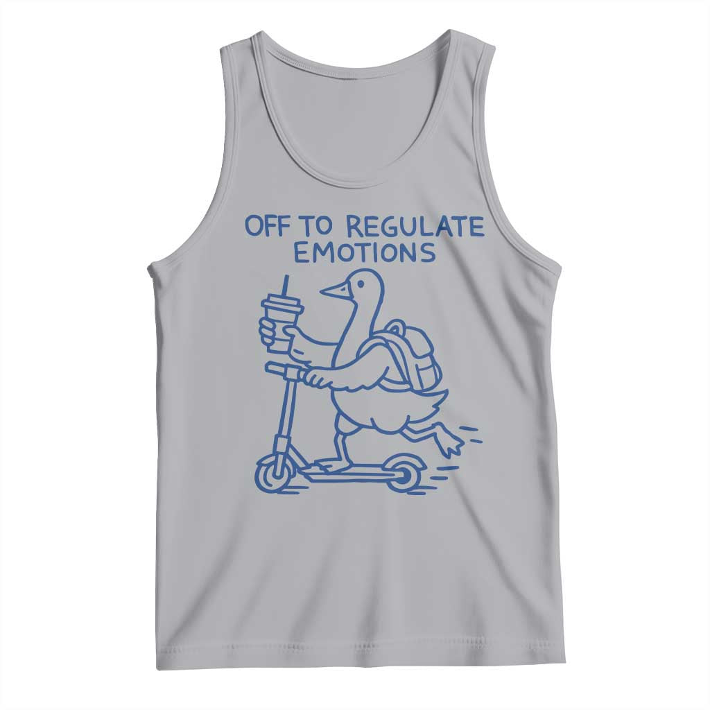 Funny Goose Psychologist Tank Top Off To Regulate Emotions Mental Health Counselor TS10 Athletic Heather Print Your Wear