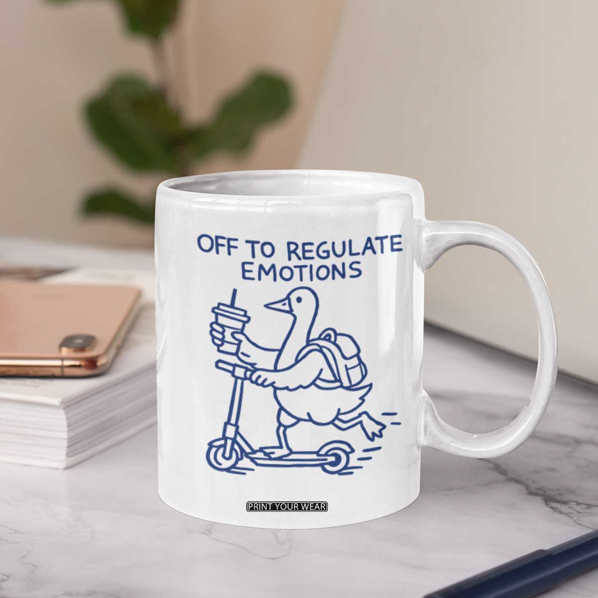 Funny Goose Psychologist Coffee Mug Off To Regulate Emotions Mental Health Counselor TS10 Print Your Wear