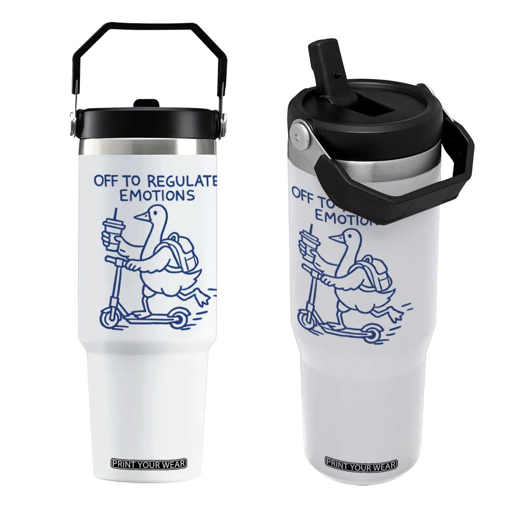 Funny Goose Psychologist Flip Straw Tumbler Off To Regulate Emotions Mental Health Counselor TS10 One Size: 30 oz White Print Your Wear