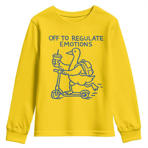 Funny Goose Psychologist Youth Sweatshirt Off To Regulate Emotions Mental Health Counselor TS10 Daisy Print Your Wear
