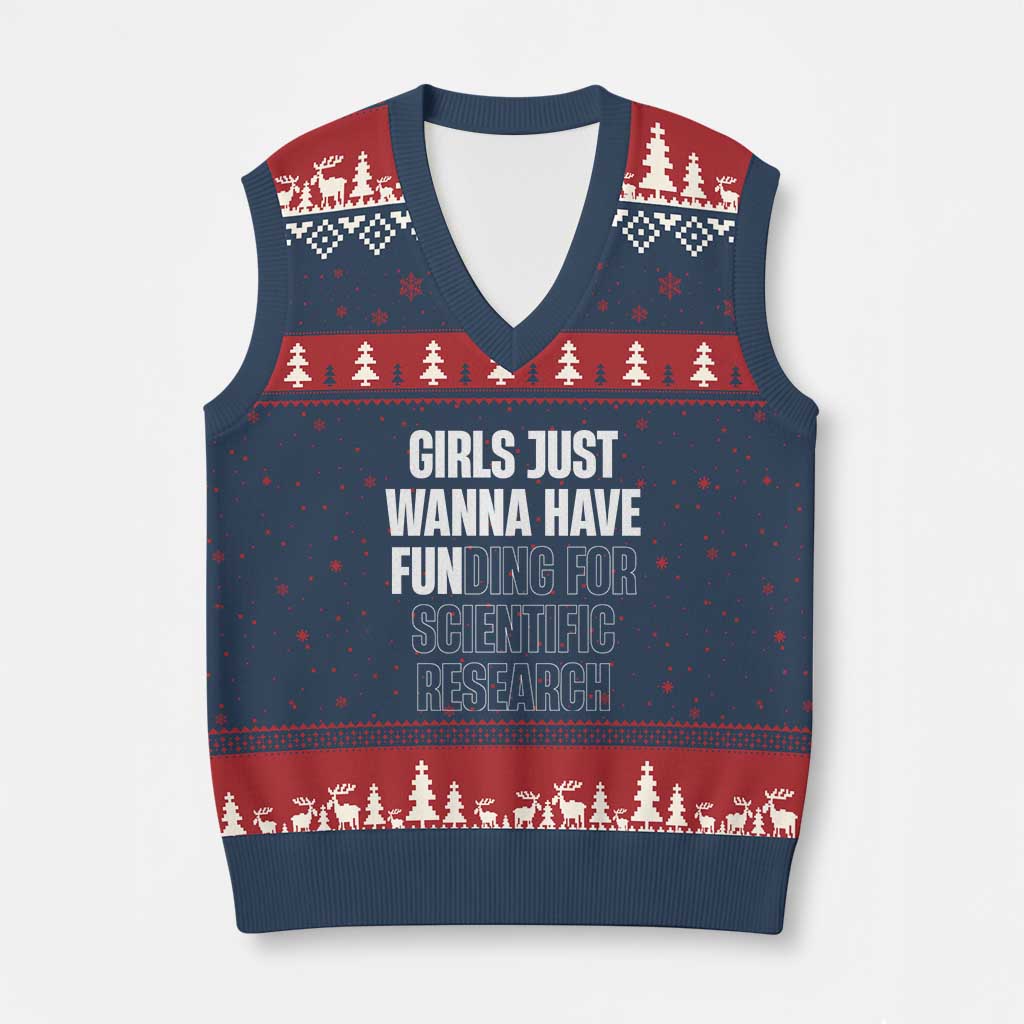PHD Graduation V-Neck Knit Sweater Vest Girls Just Wanna Have Funding For Scientific Research TS10 Navy Red Print Your Wear